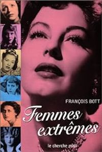 Francois Bott - Femmes extrêmes