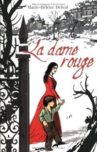 Couverture du livre La Dame Rouge - Marie Helene Delval