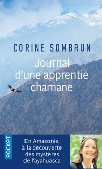 Corine Sombrun - Journal d'une apprentie chamane