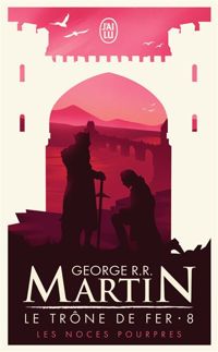 Couverture du livre Les Noces pourpres - George Rr Martin