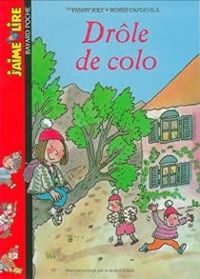 Jaime Lire - J'aime lire : Drôle de colo