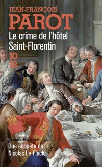 Couverture du livre Le crime de l'hôtel Saint - Jean Francois Parot