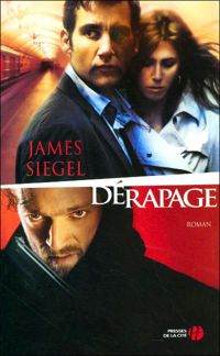 James Siegel - Dérapage