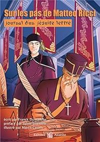 Couverture du livre Sur les pas de Matteo Ricci - Franck Dumanche - Sylvie Etiemble