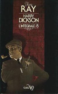 Couverture du livre Harry Dickson - Intégrale - Jean Ray