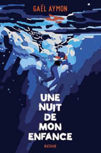 Couverture du livre Une nuit de mon enfance - Gal Aymon