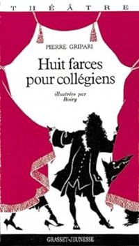 Couverture du livre Huit farces pour collégiens - Pierre Gripari - Till Charlier