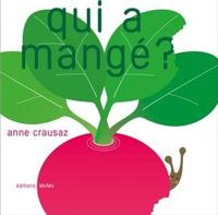 Anne Crausaz - Qui a mangé ?