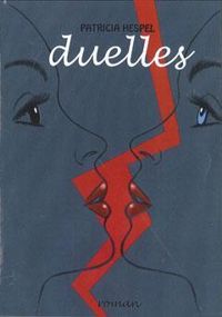 Couverture du livre Duelles - Patricia Hespel