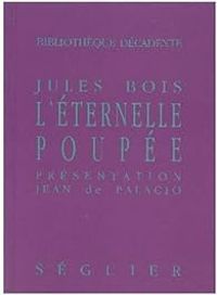 Jules Bois - L'Eternelle poupée