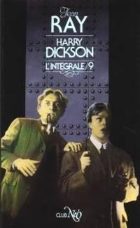 Couverture du livre Harry Dickson - Intégrale - Jean Ray