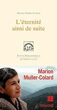 Marion Muller Colard - L'éternité, ainsi de suite