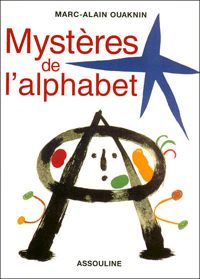 Couverture du livre Les mystères de l'alphabet - Marc Alain Ouaknin