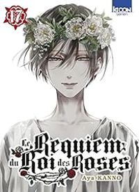 Aya Kanno - Le requiem du roi des roses