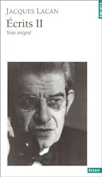 Couverture du livre Ecrits II - Jacques Lacan