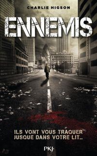 Charlie Higson - 1. Ennemis 