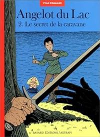 Couverture du livre Le secret de la caravane - Yvan Pommaux