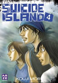 Couverture du livre Suicide Island T04 - Kouji Mori