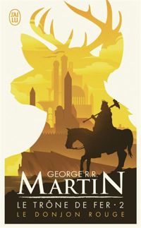 Georges R. R. Martin - Le donjon rouge 