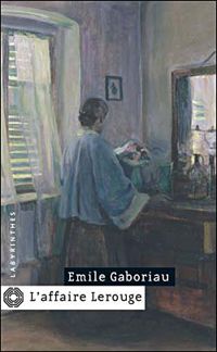 Couverture du livre L'Affaire Lerouge - Emile Gaboriau