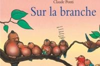 Claude Ponti - Sur la branche