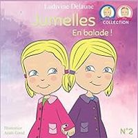 Couverture du livre Jumelles : En balade ! - Ludivine Delaune