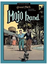 Couverture du livre Mojo Hand - Arnaud Floch