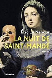 Eric Le Nabour - La nuit de Saint-Mandé