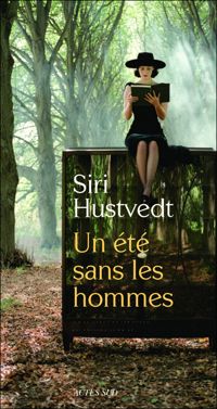 Siri Hustvedt - Un été sans les hommes