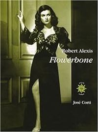 Robert Alexis - Flowerbone