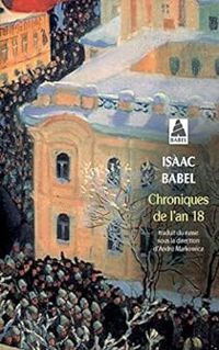 Couverture du livre Chroniques de l'an 18 et autres chroniques  - Isaac Babel