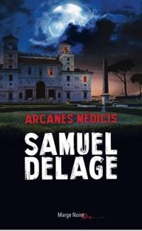 Samuel Delage - Arcanes Medicis