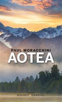 Paul Bernard Moracchini - Aotea