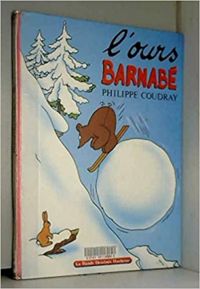 Couverture du livre L'ours Barnabé - Hachette - Philippe Coudray