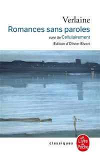 Couverture du livre Romances sans paroles, suivi de Cellulairement - Paul Verlaine