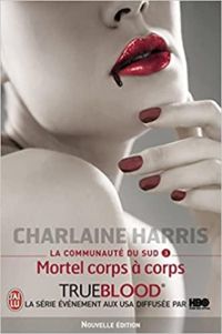 Couverture du livre Mortel corps à corps - Charlaine Harris