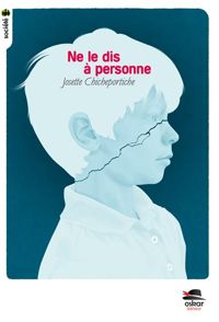 Couverture du livre Ne le dis à personne - Josette Chicheportiche