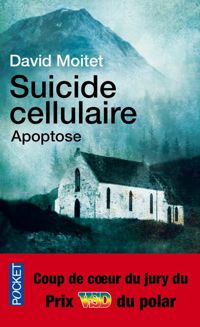 Couverture du livre Suicide cellulaire - David Moitet - Moitet David