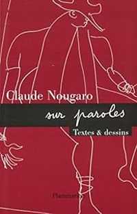 Claude Nougaro - Nougaro sur paroles