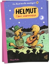 Couverture du livre Helmut, l'ami marmotte - Herve Kuhn