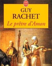 Couverture du livre Le Prêtre dAmon - Guy Rachet