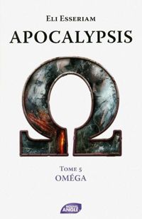 Couverture du livre APOCALYPSIS 5 - OMEGA - Emilie Chazerand