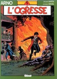 Couverture du livre L'ogresse - Jacques Martin - Jacques Denol