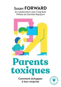 Couverture du livre Parents toxiques - Susan Forward