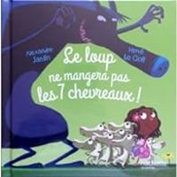 Couverture du livre Le loup ne mangera pas les 7 chevreaux - Alexandre Jardin