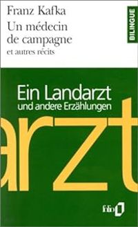 Couverture du livre Un médecin de campagne et autres récits - Franz Kafka