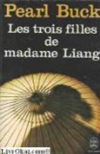 Buck-p - LES TROIS FILLES DE MADAME LIANG