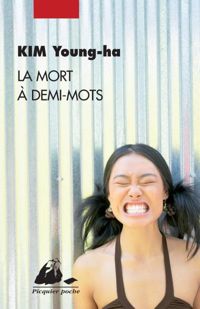 Young-ha Kim - La Mort à demi-mots 