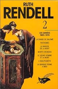 Ruth Rendell - Oeuvres - Intégrale 2 : Les années 1965-1979