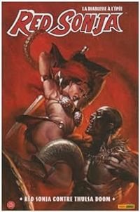 Peter David - Will Conrad - Luke Lieberman - Red Sonja : Red Sonja contre Thulsa Doom